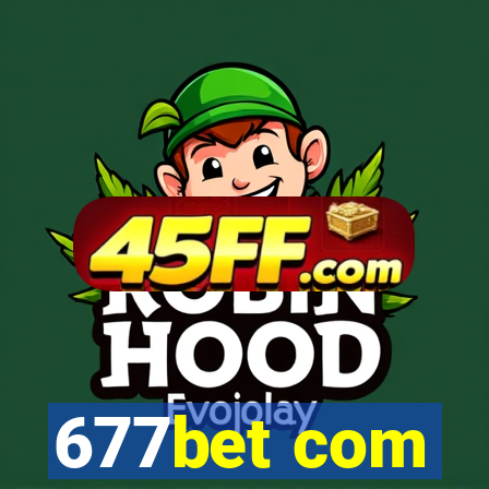 677bet com